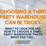 how to choose a third party warehouse Ingredient Exchange Surplus Company Blog Post